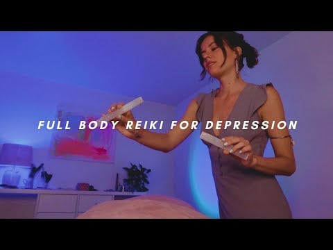 full body ASMR REIKI for depression 🦋