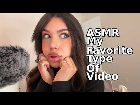 ASMR My Favorite Type of Video (soft spoken, whispering, ramble)