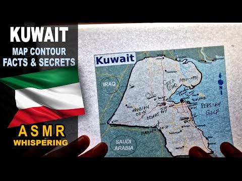ASMR Map of KUWAIT tracing with facts  Main CITIES less known facts  ASMR maps and facts