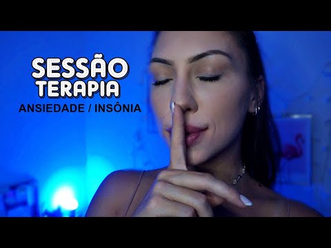 ASMR SESSÃO TERAPIA (acalmando sua ansiedade para dormir bem)