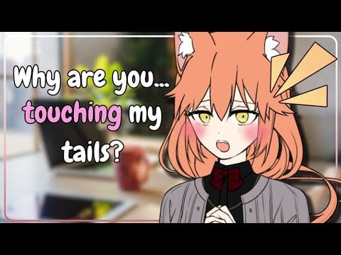 [F4A] Kitsune Girlfriend is Insecure about her Tails [comfort] [supportive] [petting] [wholesome]