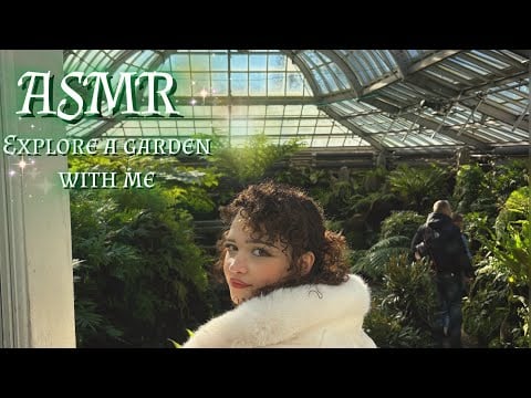 Explore A Garden With Me ASMR🌞 {Nature walk,Crunchy leaves,Curious sounds} 