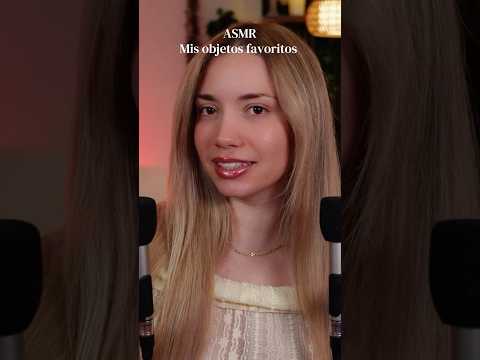 ASMR Con Mis Objetos Favoritos 🤞💖 #shorts