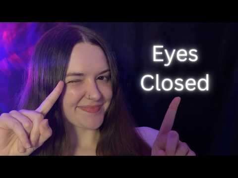 ASMR Follow My Instructions EYES CLOSED 🌙 😴 (For Sleep)