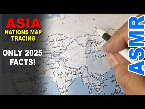 ASMR: Tracing ASIA Map Outline With 2025 Facts for Each Country | ASMR map tracing + facts