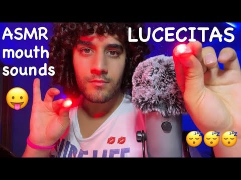 ASMR con lucecitas + mouth sounds