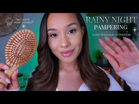 ASMR Rainy Night Pampering 🌧️ Cozy Personal Attention For Sleep | Massage, Hair Brushing, Skincare