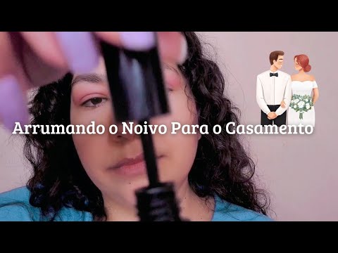 ASMR - Fazendo Barba, Cabelo e Maquiagem Do Noivo Para o Casamento