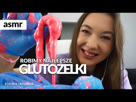 ASMR po polsku ROBIMY NAJLEPSZE GLUTOŻELKI SLIME