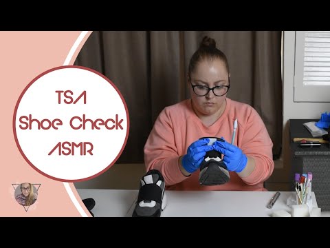 * ASMR * TSA Shoe Inspection / Airport check / Shoe check / Security tests / Unintentional