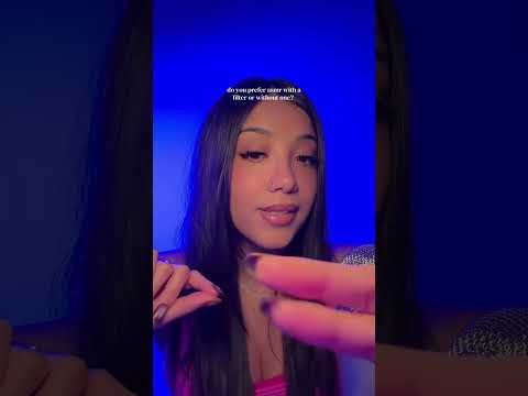 #asmr with a filter or without?