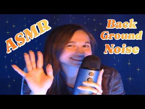 ASMR Background Noise