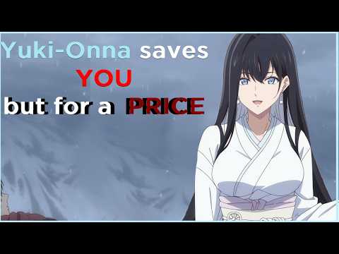 [F4M] Yuki-Onna saves You but for a Price | [Gentle] [Wholesome] [Barganing] [Comfort]