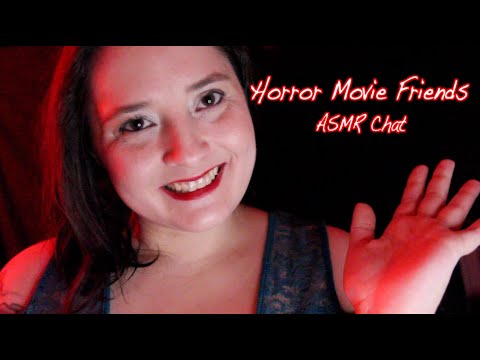 💀 Horror Movie Friends 🎬 [Whispered] ASMR Chat