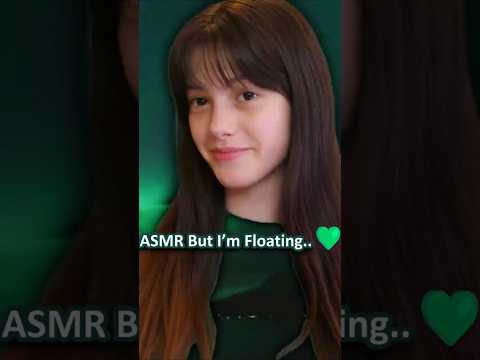ASMR But I’m Floating.. 💚 ─♡─ #asmr #comedyasmr