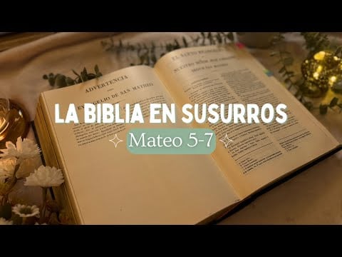 ASMR para Dormir y Recuperar la Paz | Evangelio de Mateo 5-7 ✨