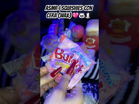 ASMR | 💖🕯️SQUISHIES WAX 🐼                                        #asmr #squishies #wax