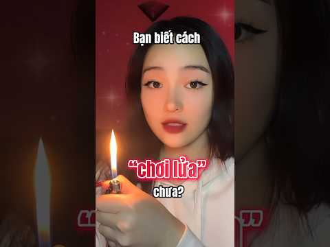 Cách "đọc" lửa 🔥👀‼️