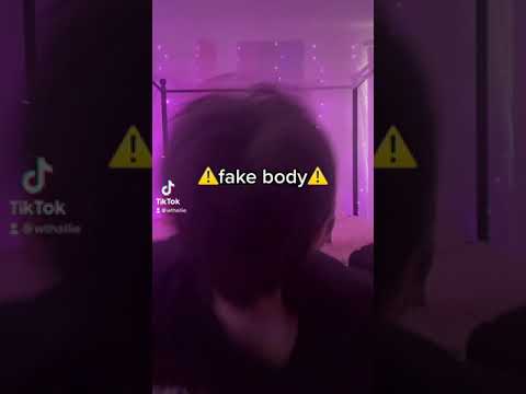 Fake body