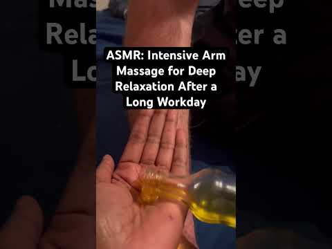 ASMR: Intensive Arm Massage for Deep Relaxation After a Long Workday #fypシ゚ #asmr #asmrsounds #relax