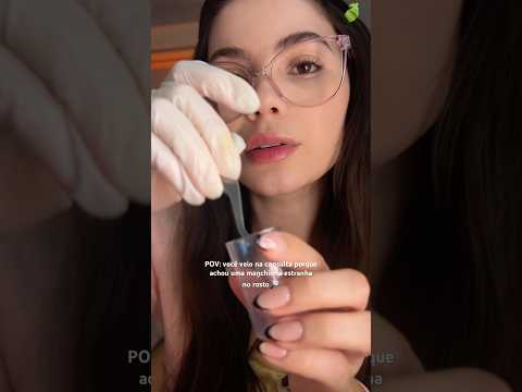 asmr POV: você veio na consulta porque achou uma manchinha estranha no rosto🔎 #asmr #asmrpov