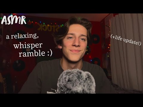 ASMR || a relaxing whisper ramble ✨(life update)