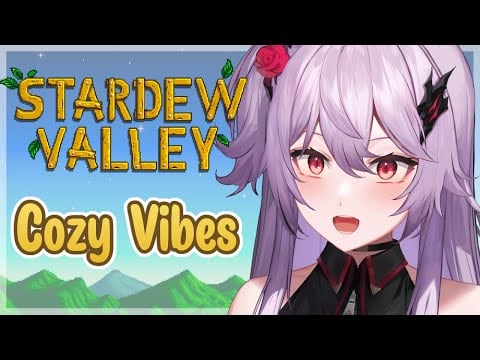 【Stardew Valley】 Sleepy Cozy Chill Gaming ✨ 【#3】