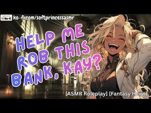 Accidentally Robbing a Bank with a Rogue | Fantasy ASMR Roleplay [F4A]