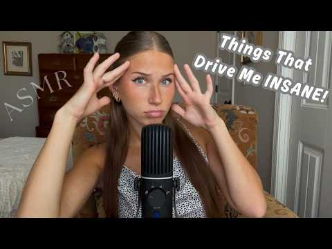 ASMR My Biggest Pet Peeves | Whispered Rambling