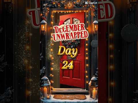 The final day of December Unwrapped