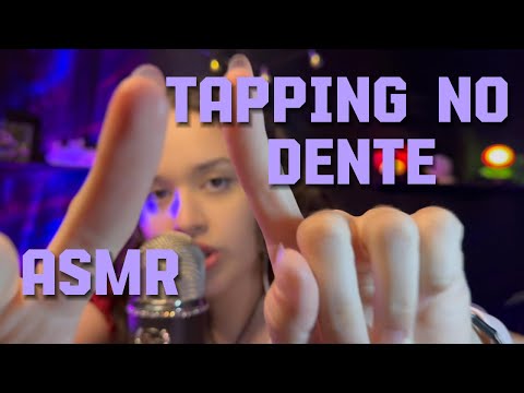 ASMR tapping no dente + sons de boca