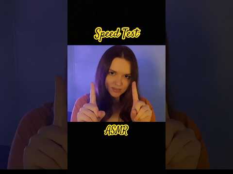 ASMR Speed Test ⚡️#asmr #shorts