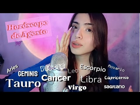 Horóscopo de AGOSTO | asmr en Español