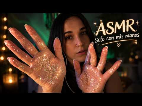 ASMR Te ayudo a DORMIR solo con los sonidos y movimientos de mis MANOS 👐🏽
