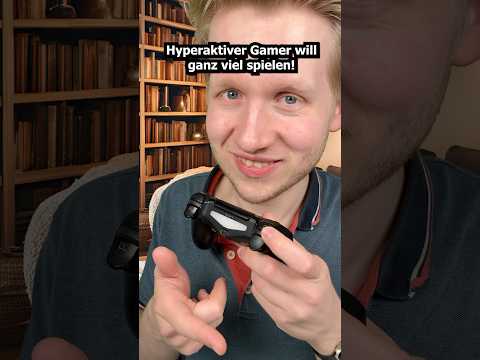 Hyperaktiver Gamer will ganz viel spielen! #asmr