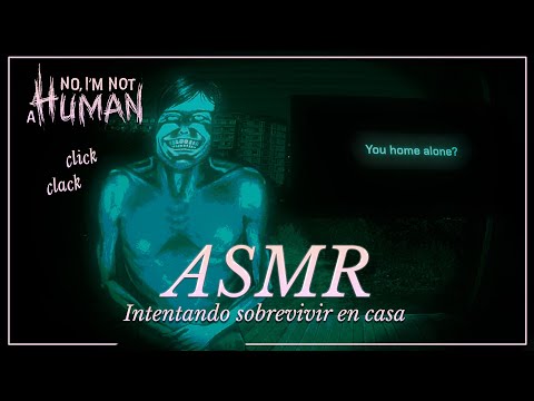 ASMR ✧ Algo no encaja en este vecindario... 🌕 No, I'm Not a Human (Demo)  [binaural, susurrado]