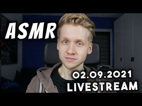 ASMR LIVE | Entspannter Talk und Sounds | Livestream vom 02.09.2021