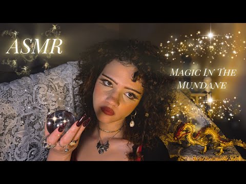 Magic In The Mundane✨ {ASMR} {Discover & Recover}