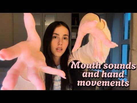 ASMR- Mouth sounds and hand movements for guaranteed sleepiness😴