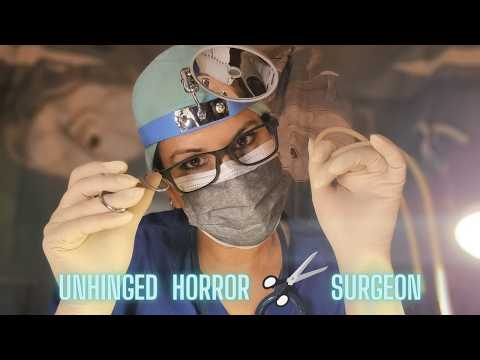 ASMR UNHINGED SURSEON    [ horror  medical roleplay  ]  glove sounds medical triggers SLEEP AID