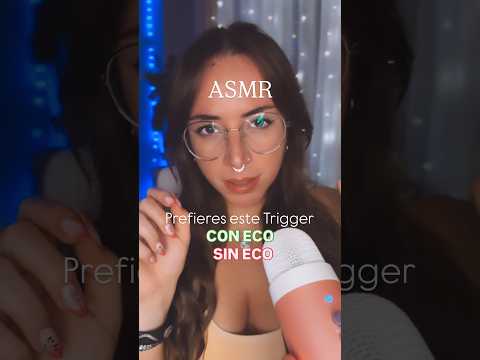 ASMR con eco o sin eco?🙈❤️ #asmr #asmrsounds #asmrvideo #asmrtriggers #asmrtingles #asmrtapping