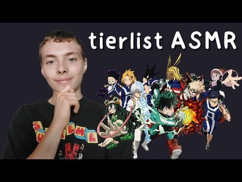 ASMR FR: Tierlist arc My Hero Academia (animé only)