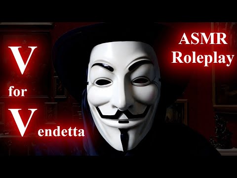 ASMR V for Vendetta Roleplay 🧨🎆✌️