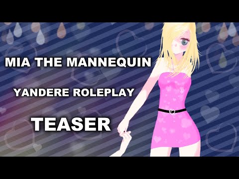 New Yandere Roleplay Audio Drama Series Preview {Mia the mannequin }