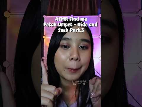 ASMR Petak Umpet Find me hide and Seek part.3 ✨ apa kamu bisa temuin semua? #asmr #findme