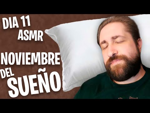 NOVIEMBRE DEL SUEÑO  #11  (LECTURA SUSURRADA)