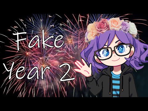 Fakeversary..... 2! (Q&A + Acceptance of the passage of Time) again???