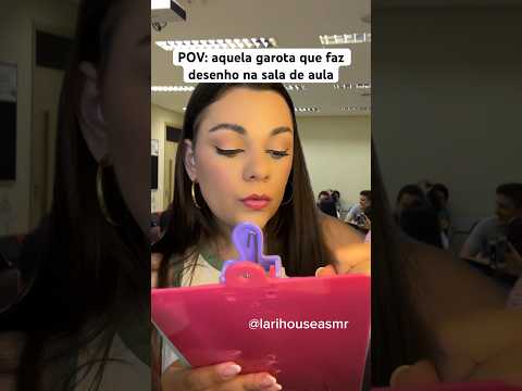 POV: aquela garota que faz desenho na sala de aula #shorts #humor #asmr