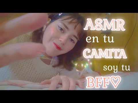 ♡ASMR CASERO♡ en tu CAMITA🩷 tu mejor amiga te da atención personal💫⭐💖