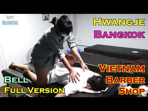 Vietnam Barber Shop BELL FULL VERSION - Hwangje (Bangkok, Thailand) ASMR